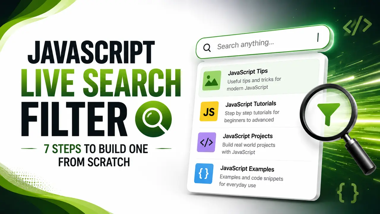JavaScript Live Search Filter: 7 Steps to Build One From Scratch