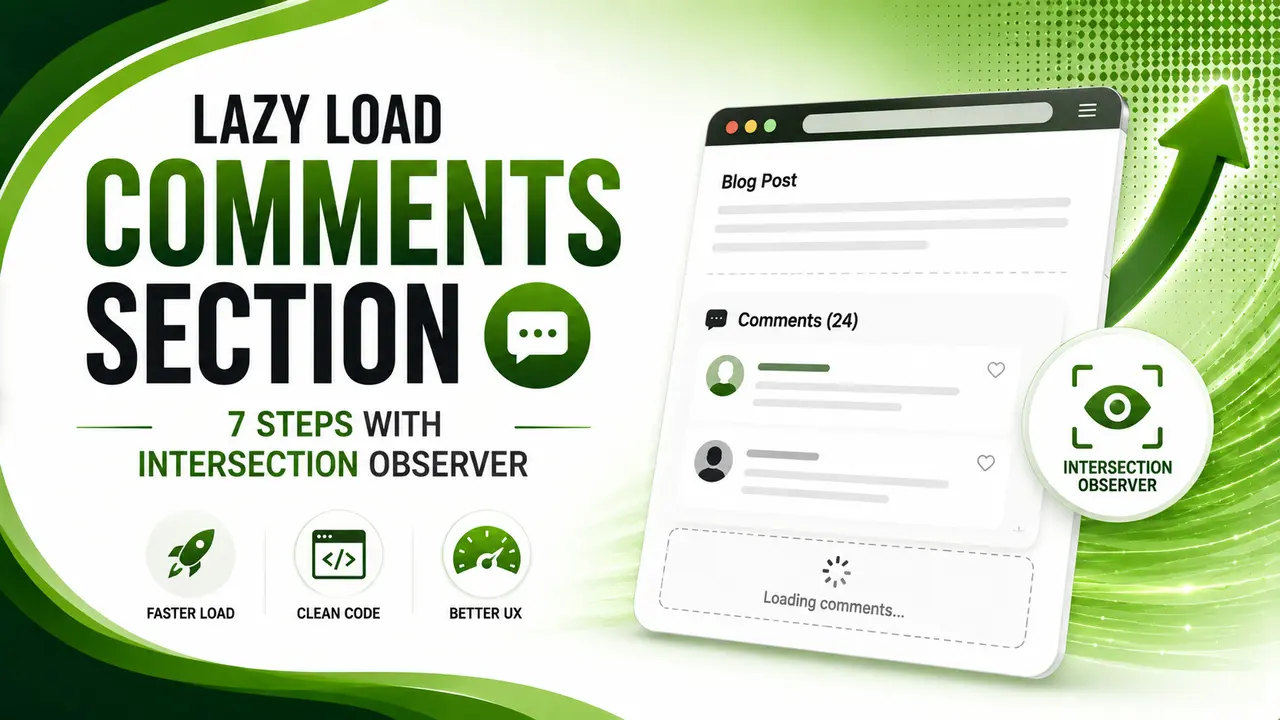 Lazy Load Comments Section: 7 Steps With Intersection Observer